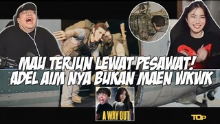 DUO DONGO BRO DEAN & ADEL TERJUN DARI PESAWAT! AIM ADEL KOCAK BANGET - CLIP A WAY OUT DEANKT & ADEL