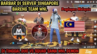 BARBAR DI AWAL SEASON DI SERVER SINGAPORE, SAMA TEAM WNL!! - GARENA FREE FIRE