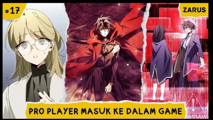 INGIN TAPI TAK BISA | ALUR CERITA MANHWA PRO PLAYER MASUK KE DALAM GAME | EPISODE 17