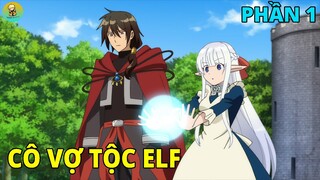 Ma Vương Dùng Hết Tài Sản Để Mua Nô Lệ Tộc Elf Về Làm Vợ | Tập 1 - 4 | REVIEW PHIM ANIME HAY