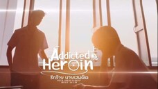 Addicted Heroin 03