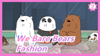 We Bare Bears|(English dub/bilingual) Fashionable fashion is the most fashionable_B