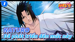 NATURO|【Cảnh cắt Sasuke 3-II】Đã phát triển đến mức này_1