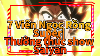 7 Viên Ngọc Rồng Super|【7 Viên Ngọc Rồng Super: Broly/beat hòa âm】Thưởng thức show Saiyan