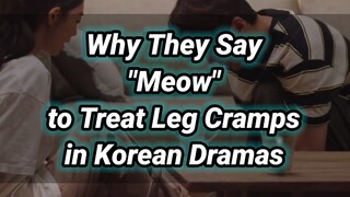 How They Treat Leg Cramps in Korean Dramas