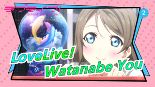 LoveLive! | [17.4.2019 / Selamat Ultah Watanabe You] Terima Kasih, TEMAN-TEMAN!!_2
