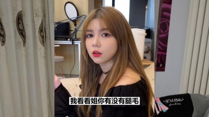 A sister in her 30s says she’s a girl and doesn’t have any leg hair.