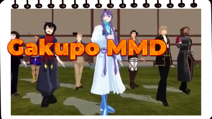 [MMD] Gakupo Nhảy Nhót Với Nhiều Nhân Vật Anime Khác