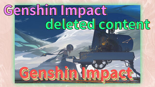 Genshin Impact deleted content