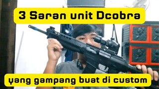 3 Unit Dcobra yang gampang buat di custom