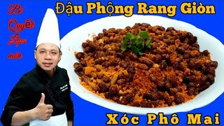 Cách làm " Đậu Phộng Rang Giòn Xóc Phô Mai || vừa lạ vừa ngon