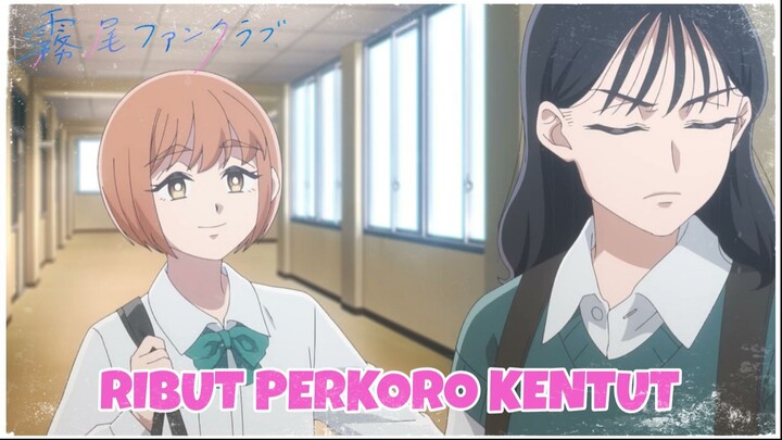[FANDUB JAWA] Rebutan Arek Lanang, Mbak-Mbak Iki Ribut Perkoro Kentute Do'i (Kirio Fan Club Ep 1)