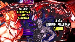 Seluruh Kekuatan, Kemampuan dan Perubahan GAROU | Garou Menahan Pukulan Saitama!