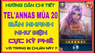 Tel'annas mùa 20 | Cách lên đồ và Bảng ngọc Tel'annas mùa 20 chuẩn nhất liên quân | HD GAME 76