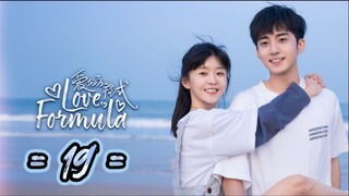 Love Formula - Episode 19 [Eng Sub]