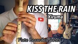 Kiss the Rain By Yiruma (FLUTE RECORDER TUTORIAL WITH LETTER NOTES)