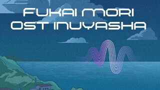 fukai mori ost inuyasha