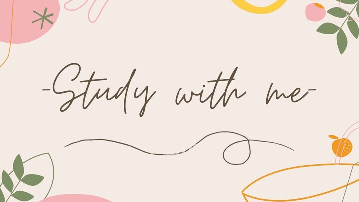 - Study with me -