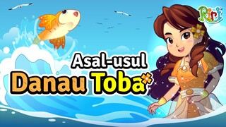 Asal Usul Danau Toba | Dongeng Anak Bahasa Indonesia | Cerita Rakyat dan Dongeng Nusantara