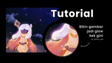 TUTORIAL Bikin Gambar Jadi Glow || Timelapse || Ibis Paint