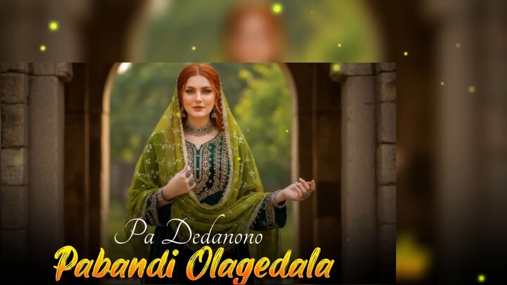 Pashto Songs 2026 Pa Dedanono Pabandi Olagedala -