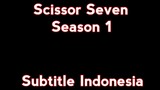 Scissor Seven S1 Episode 2 [ SUB INDO ]