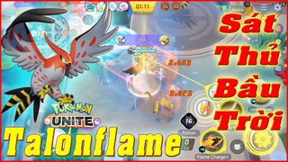 Pokémon UNITE: Talonflame - Pokemon Chim Lửa, Sát Thủ Chuyên Bắt Chủ Lực Đối Phương