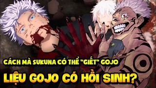 Liệu Gojo Có Cơ Hội Sống Lại? Sukuna Đã "Chặt Chém" Thầy Gộ Như Thế nào? (Jujutsu Kaisen)