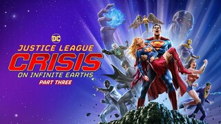Justice League Crisis On Infinite Earths Part Three (2024) الترجمة العربية