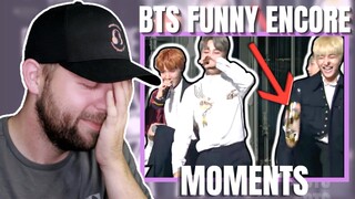 BTS Funny Encore Moments REACTION