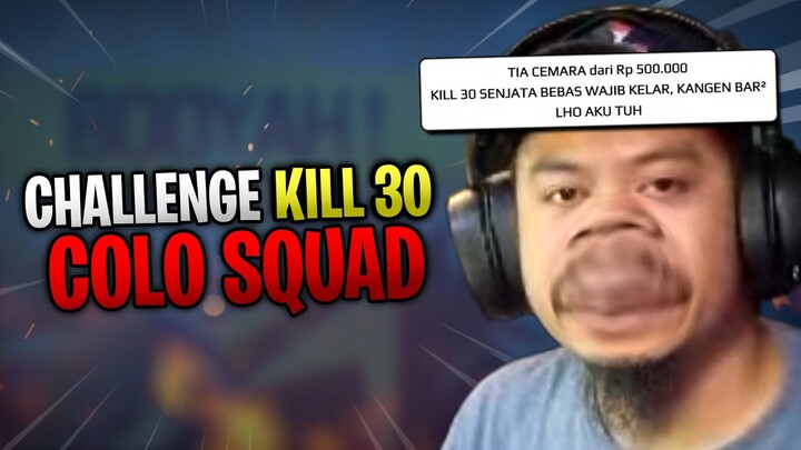 Challange Kali Ini! No Ngendok! Ngegas Terus! Sampai Mecahin Rekorku Solo Squad Kill 31