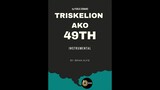 49th Triskelion Ako - Instrumental