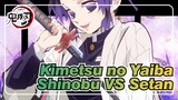 Kimetsu no Yaiba | [3D] EP20: Kochou Shinobu VS Setan-setan