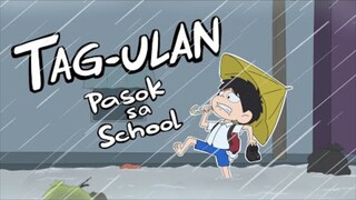 Tag -Ulan : Pasukan sa School