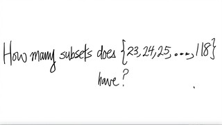 count: How many subsets does {23,24,25,...,118} have?