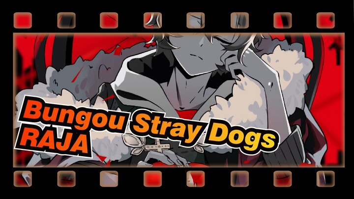 Bungou Stray Dogs | [AMV Gambar Pribadi] RAJA - Nakahara Chuuya