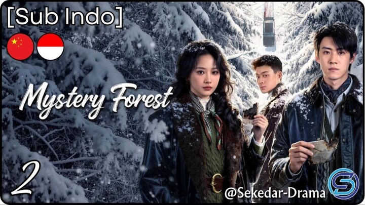 [Sub Indo] Mystery Forest ✦ Eps. 02 (2026)