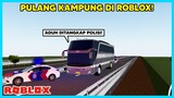 Aku Pulang Kampung Naik BUS Di Roblox - Car Driving Indonesia