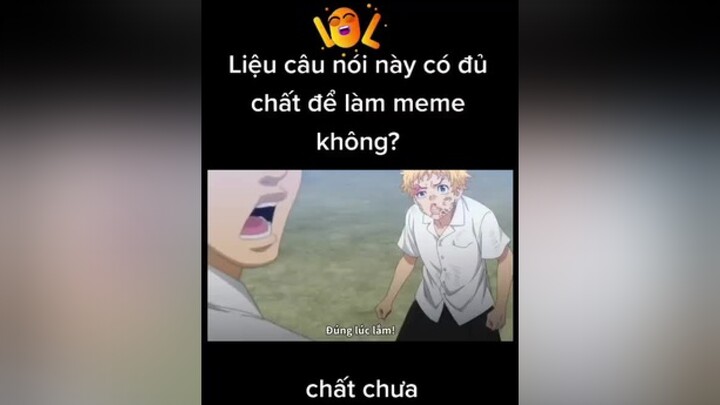 câu nói chất không các bạn ? 😅 wibu  highlightanime animeaction editanime meme fananime gianghồ