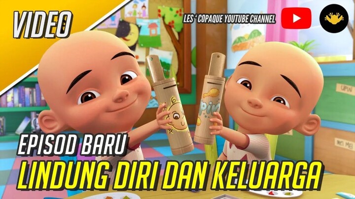 Upin & Ipin | Lindung Diri & Keluarga - FULL EPISODE