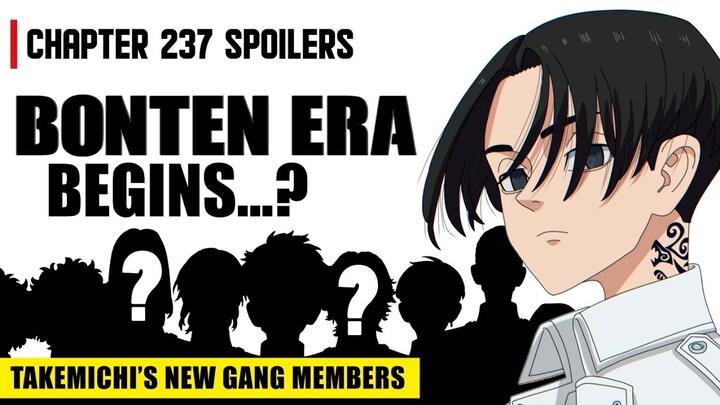 THE BONTEN ERA BEGINS..| TOKYO REVENGERS 237 SPOILERS