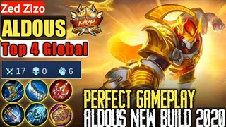 Aldous New Build 2020 | World Rank No4 Full Gameplay by [ Zed Zizo ] - MLBB