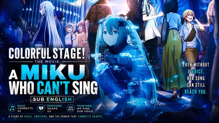 COLORFUL STAGE! The Movie: A Miku Who Can't Sing SUB ENGLISH