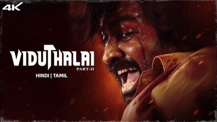 Viduthalai Part-2 (2024) | Hindi Dubbed | Soori | Bhavani Sre | Vijay Sethupathi | Karunas | Surya |