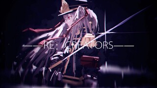 RE:CREATORS---- Di atas dunia, satu-satunya hal yang saya inginkan