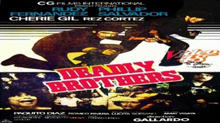 RUDY FERNANDEZ & PHILLIP SALVADOR | DEADLY BROTHERS (1981) FULL MOVIE
