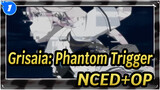 Grisaia: Phantom Trigger|【1080P】NCED+OP_1