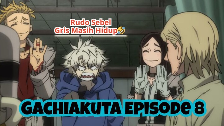 Gachiakuta Episode 8: Rudo Sebel Gris Masih Hidup