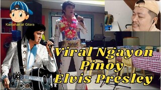 Viral Ngayon Pinoy Elvis Presley 😎😘😲😁😱😷🎤🎧🎼🎹🎸🎻🎷🎺