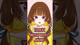 TIPIKAL MUSIC VIDEO ANIME!! kira - kira apalagi ya? #vtuber #vtuberindonesia #virtualyoutuber #anime